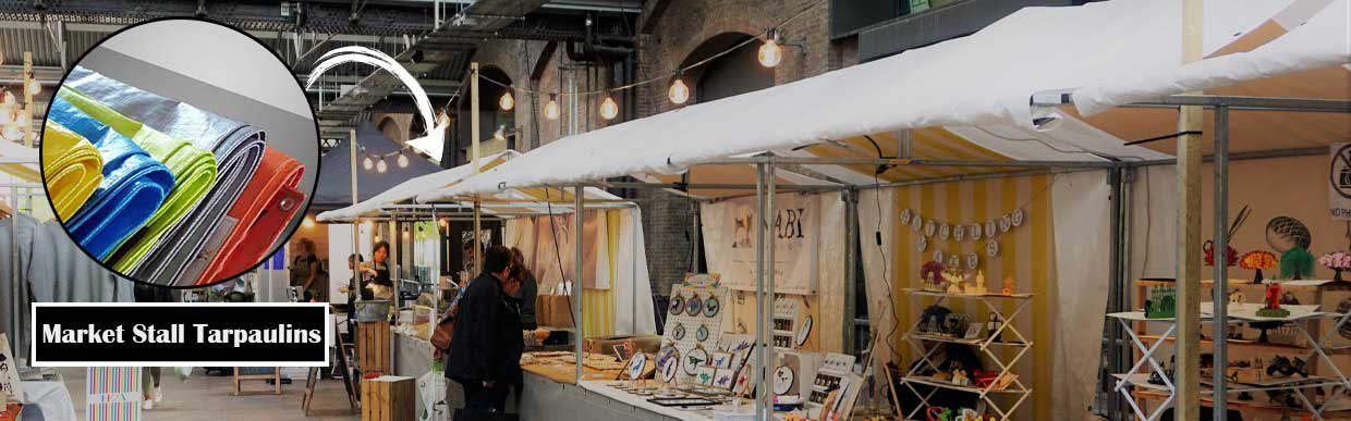 UK Market Stall Tarpaulins: A Complete Guide to Weather-Resistant Covers